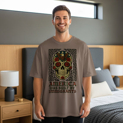 America Was Built By Immigrants T-Shirt