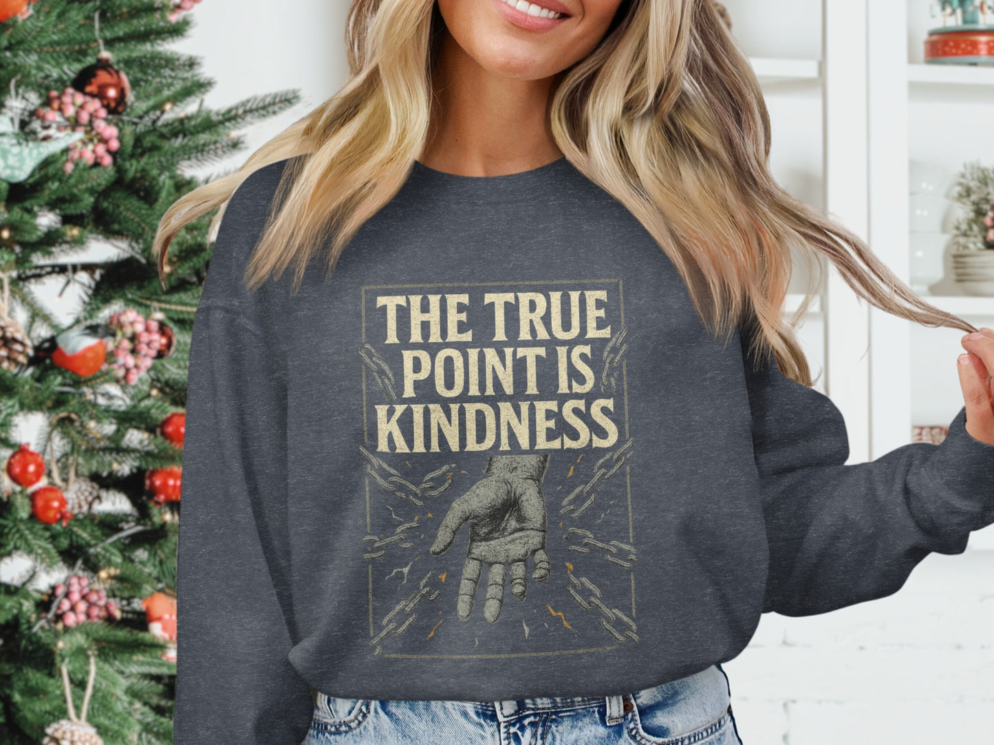 The True Point Is Kindness Graphic Pullover product