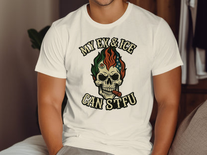 My Ex and Ice Can STFU Skull Graphic T-Shirt Product