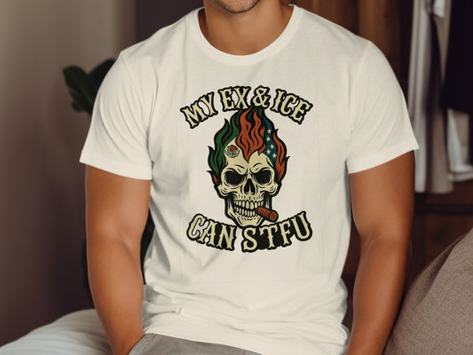 My Ex and Ice Can STFU Skull Graphic T-Shirt Product