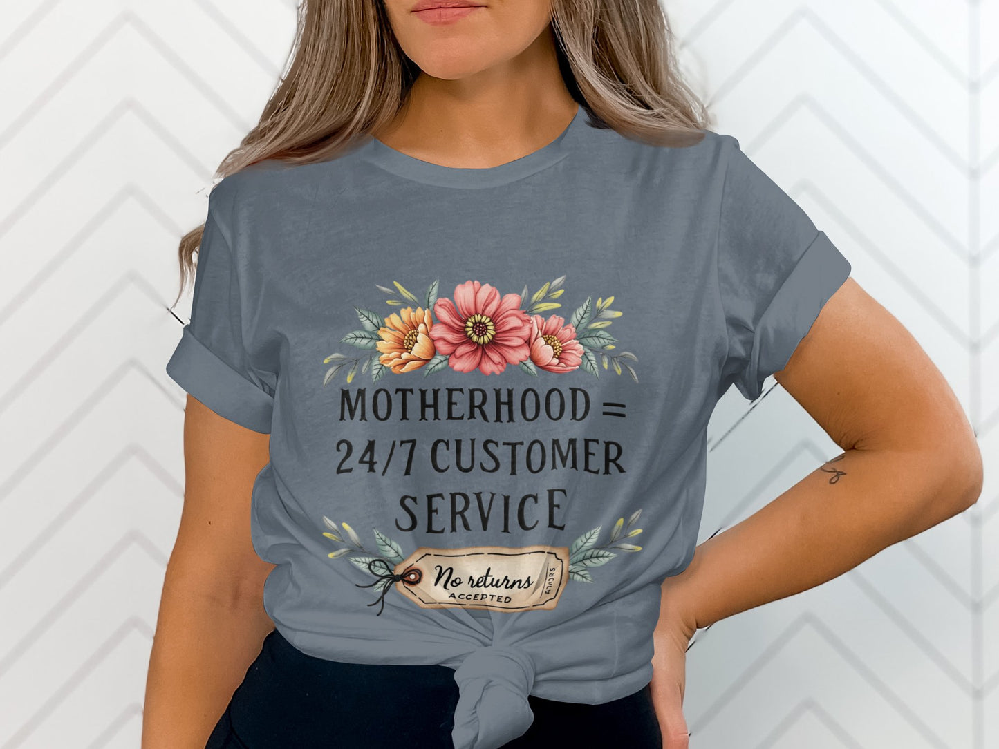 Motherhood 24 or 7 Customer Service T-shirt product type