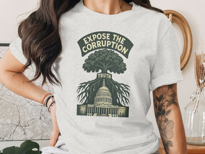 Expose The Corruption Truth Graphic Tee product type
