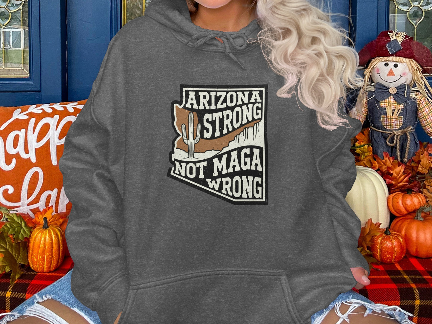 Arizona Strong Not Maga Wrong Graphic Hoodie product
