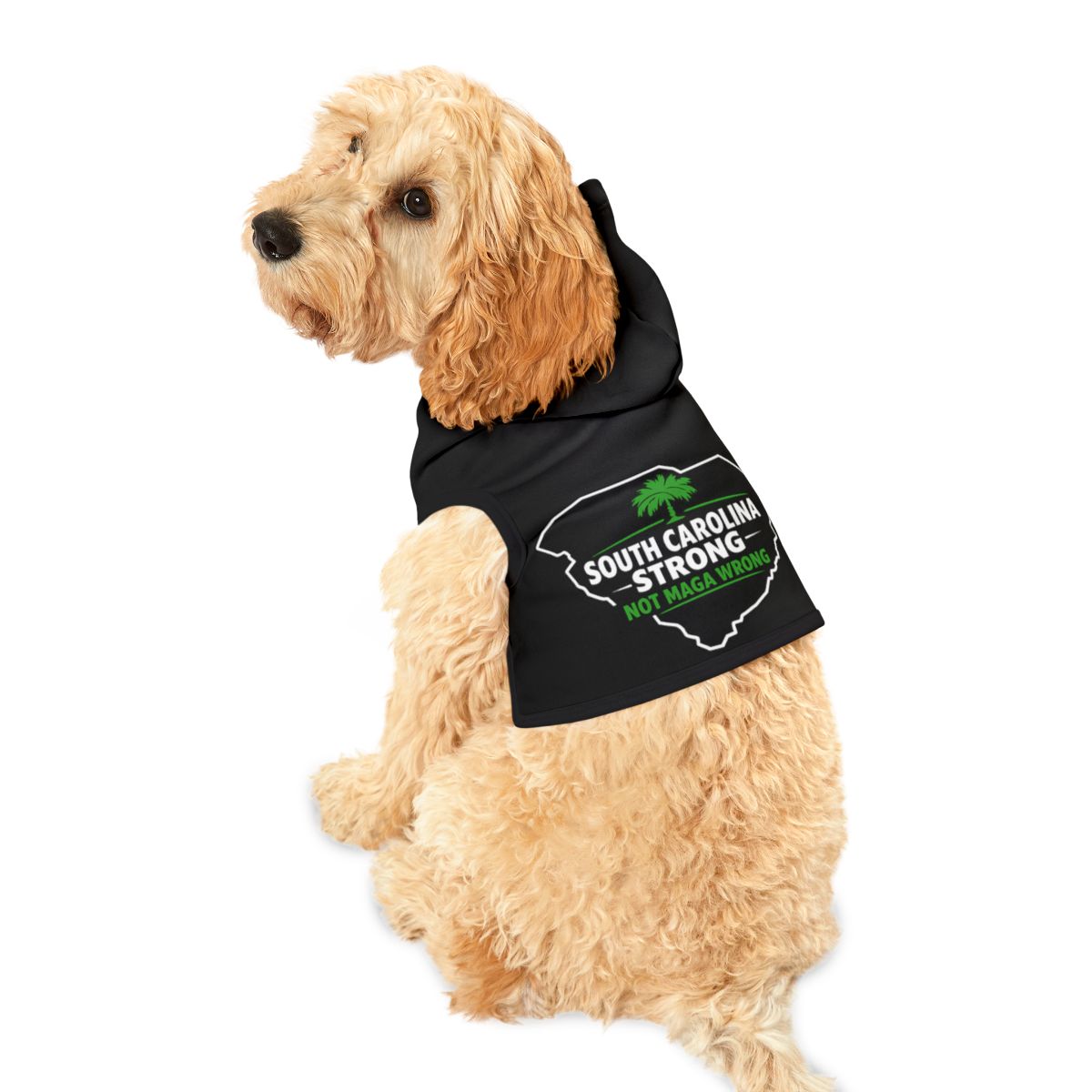 South Carolina Strong Not Maga Wrong Dog Hoodie
