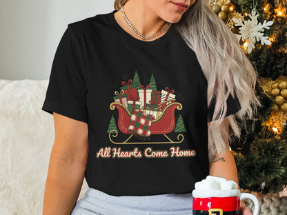 All Hearts Come Home Christmas T-shirt