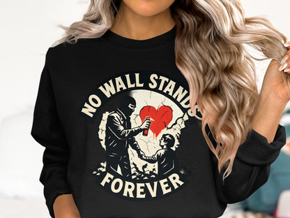 No Wall Stands Forever Graphic Sweatshirt product type