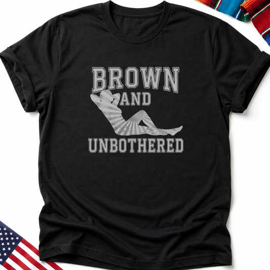Black t-shirt with "BROWN AND UNBOTHERED" text and a silhouetted figure.