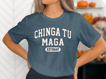 Chinga Tu Maga EST8647 Graphic Statement Tee