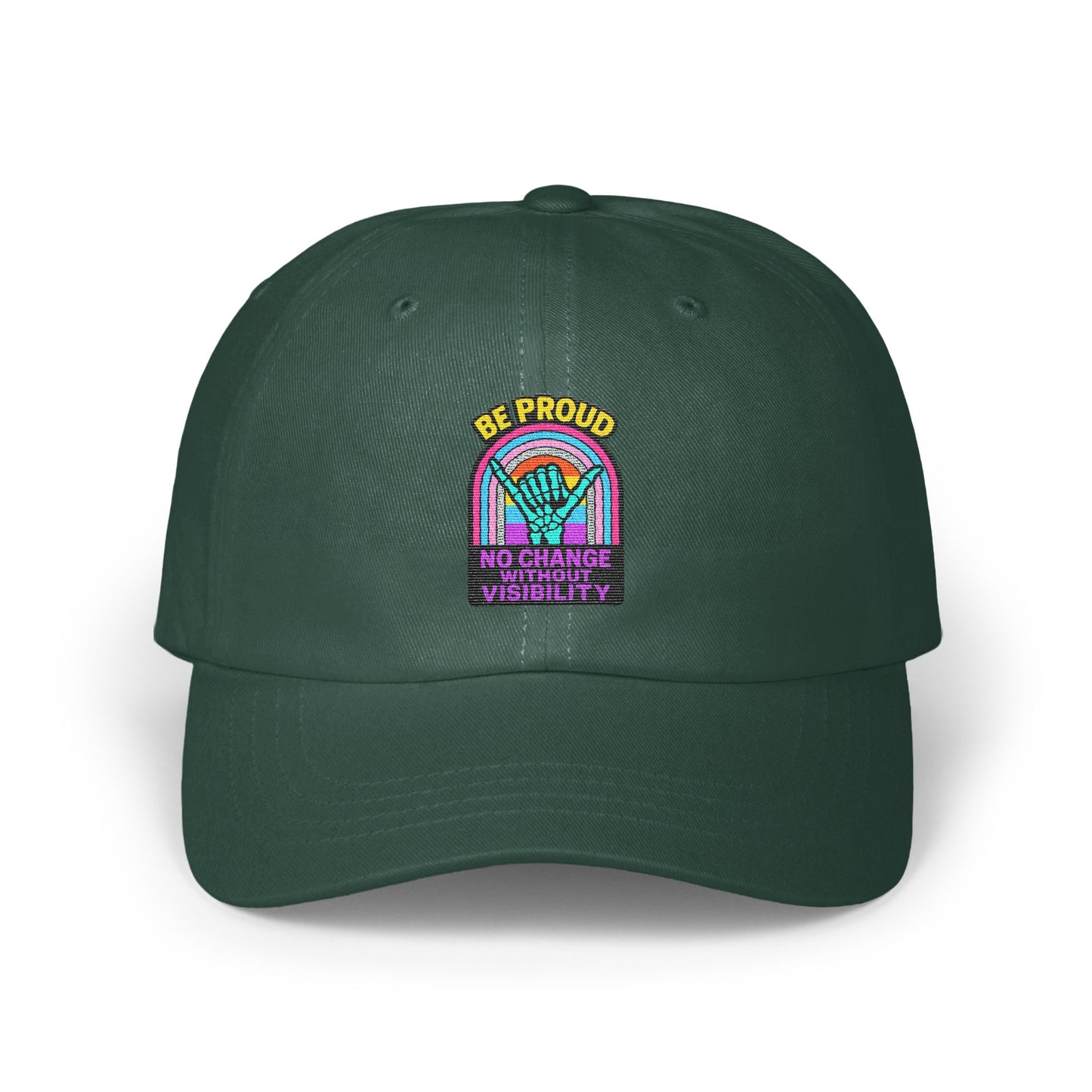 Be Proud No Change Without Visibility Hat product