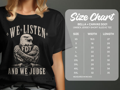 T-shirt with eagle graphic and text "WE LISTEN AND WE JUDGE", alongside a size chart.