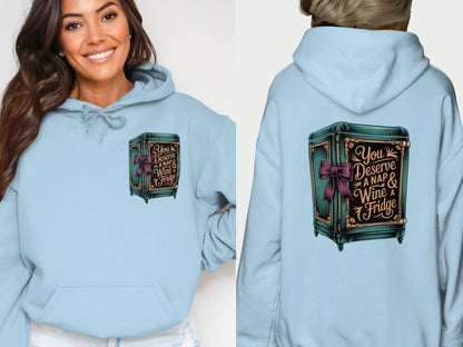You Deserve a Nap Wine and a Fridge Hoodie product