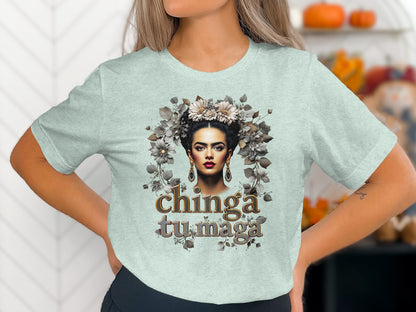 Chinga Tu Maga Graphic Tee with Bold Latina Art Design