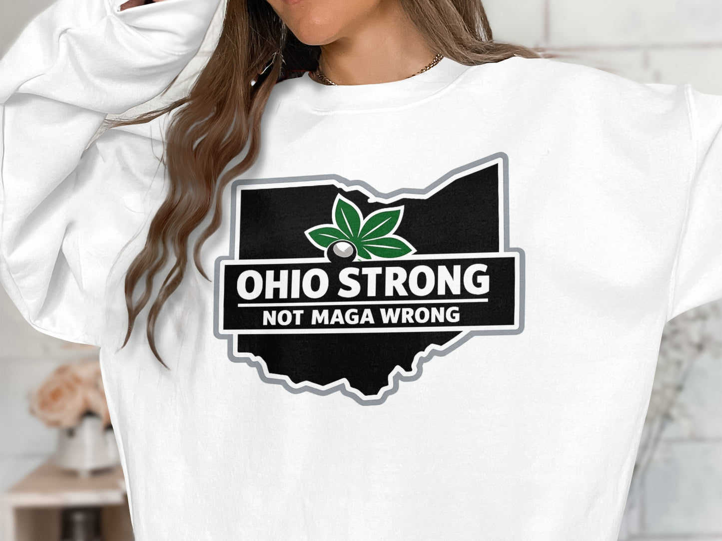 Ohio Strong Not Maga Wrong Graphic Sweatshirt