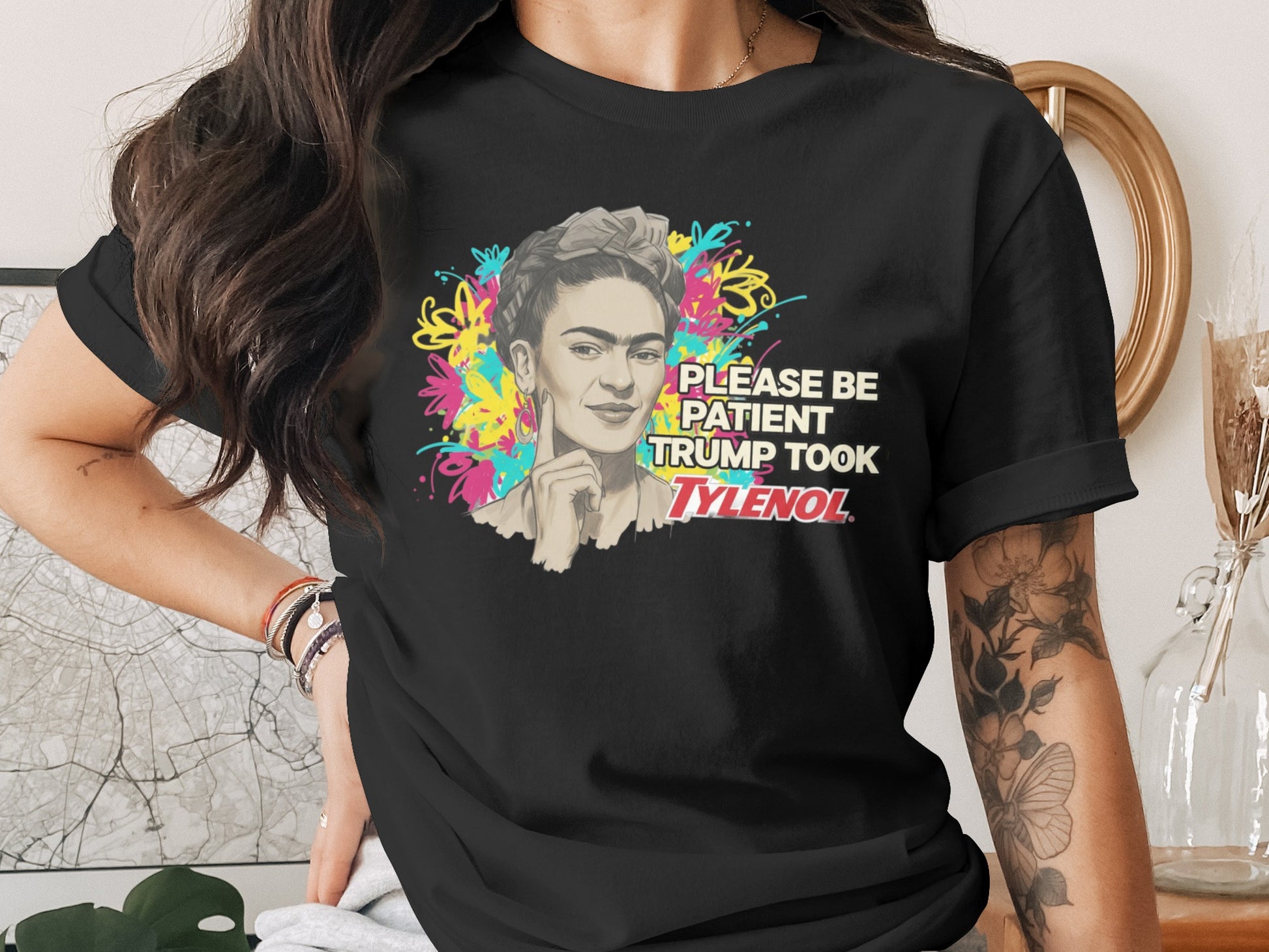 Please Be a Patient Trump Took Tylenol T-shirt