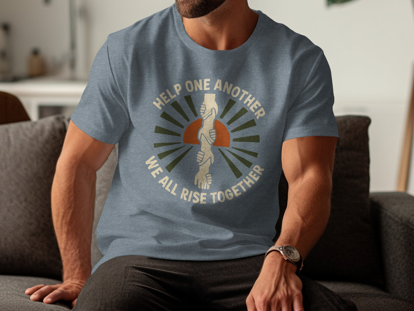 Help One Another We All Rise Together shirt