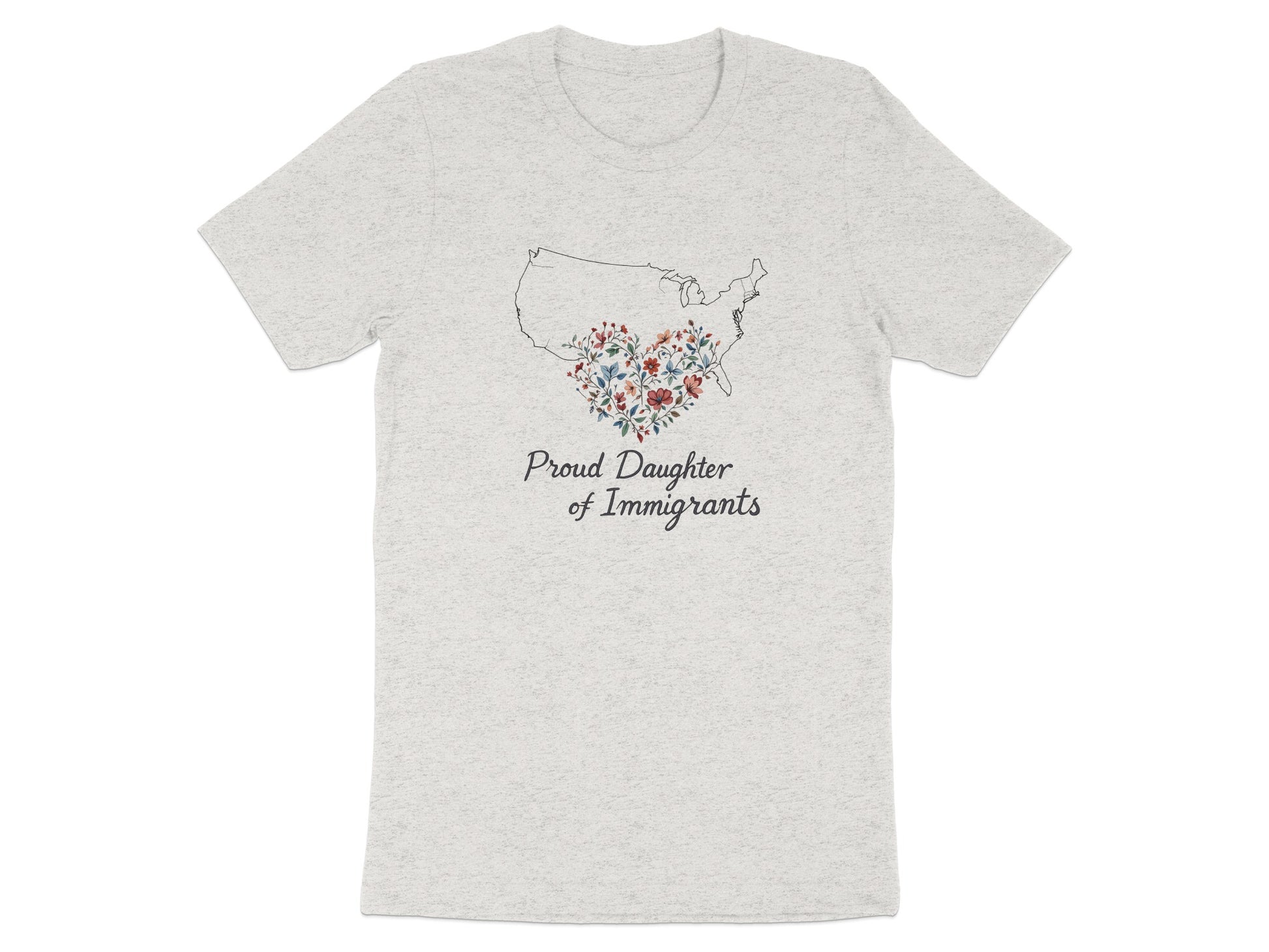 Proud Daughter of Immigrants T-Shirt