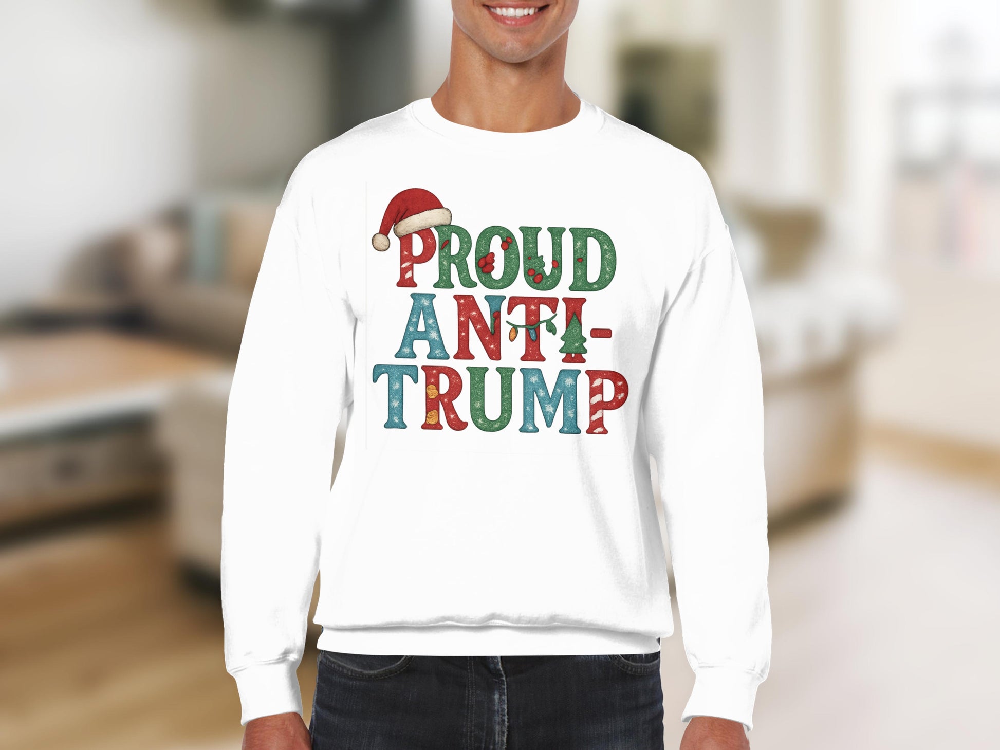 Proud Anti-Trump Graphic Sweatshirt