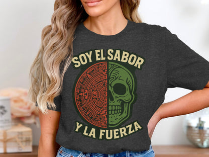 Soy El Sabor Y La Fuerza Skull T-shirt product type