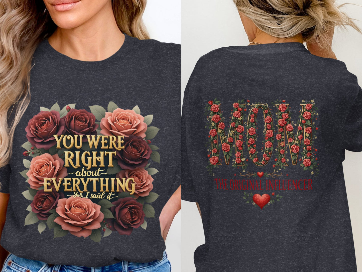 You Were Right About Everything Mom T-shirt product