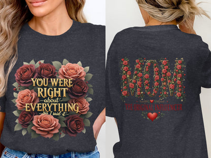 You Were Right About Everything Mom T-shirt product