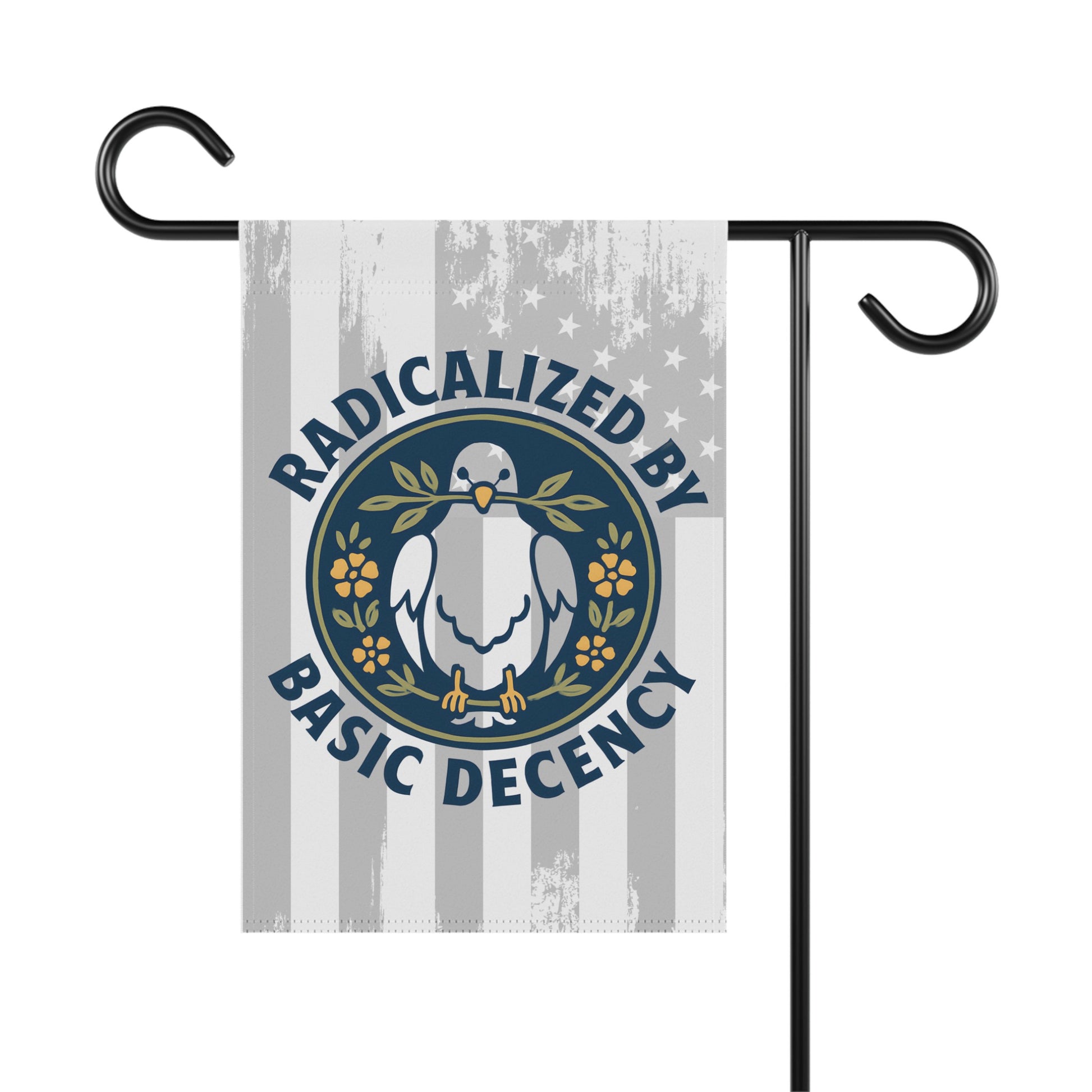 Radicalized By Basic Decency Garden Flag