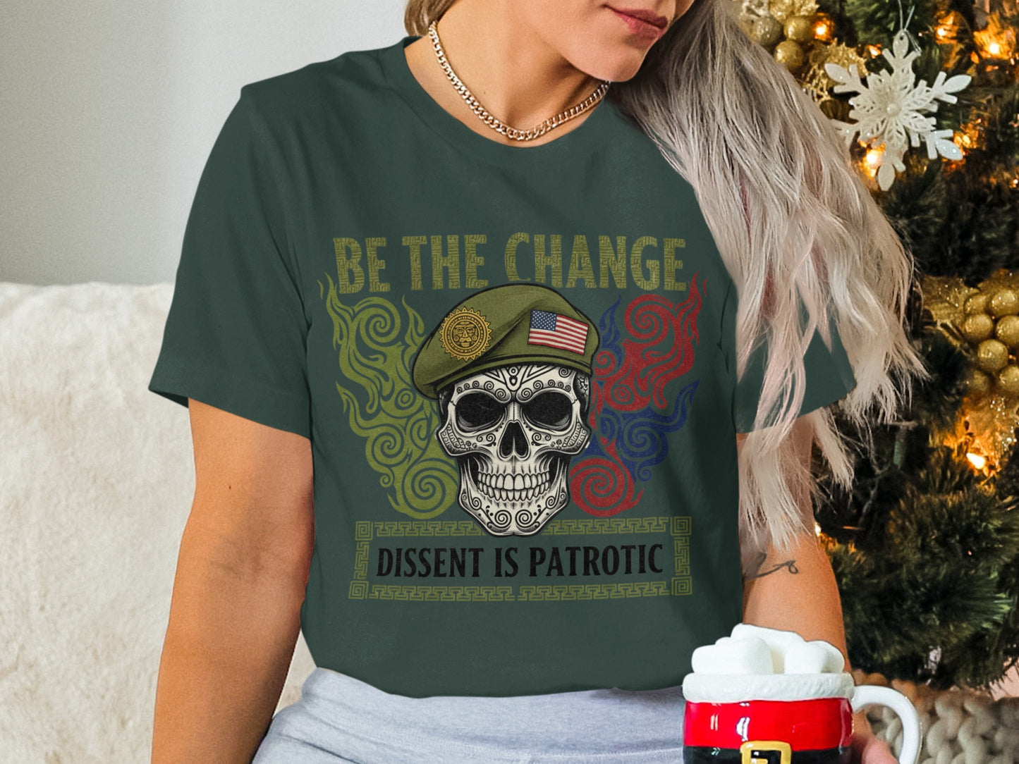 Be The Change Dissent Is Patriotic T-Shirt