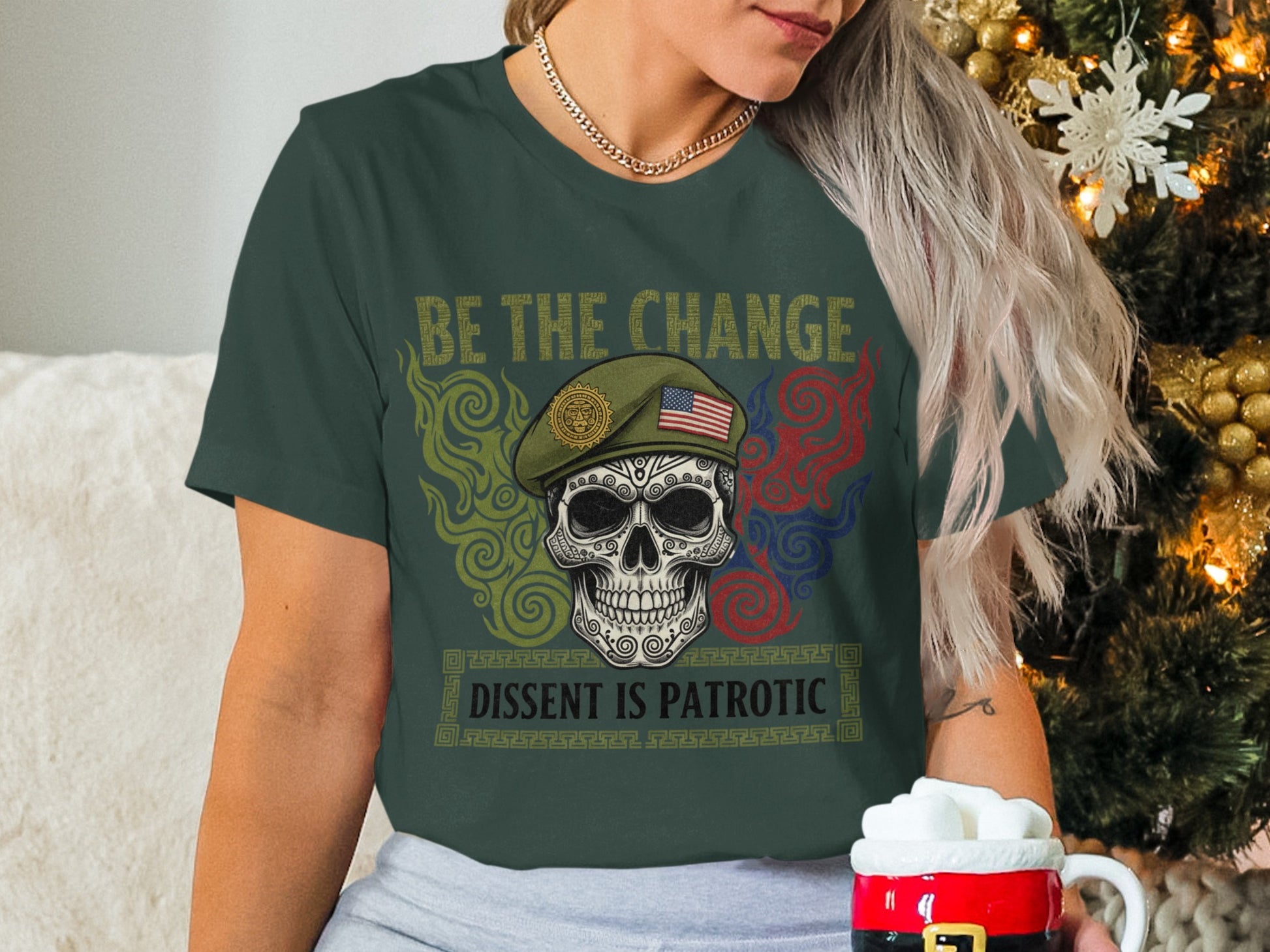 Be The Change Dissent Is Patriotic T-Shirt