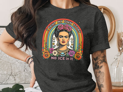 I Paint My Own Story No Ice In It T-shirt product