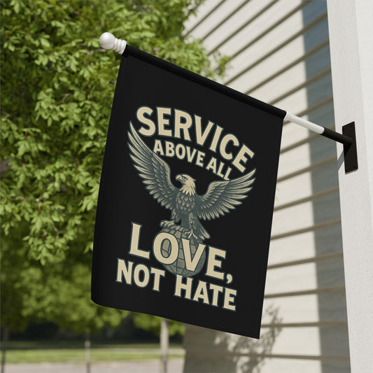 Service Above All Love Not Hate Sign Banner