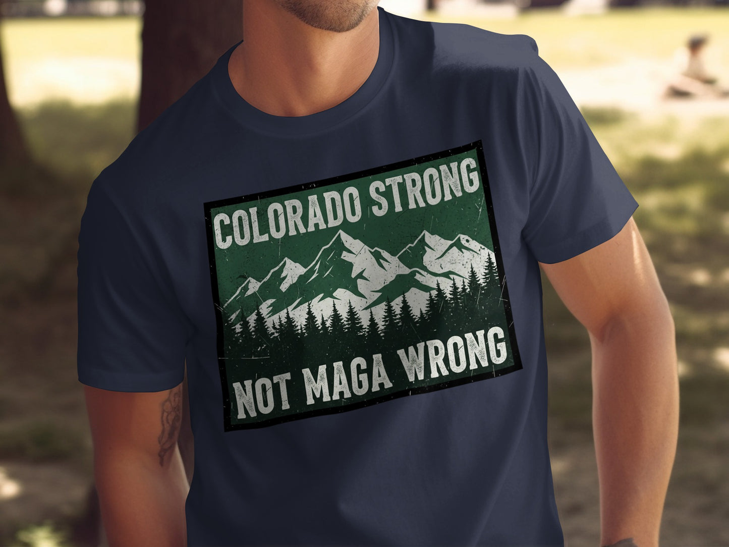 Colorado Strong Not Maga Wrong T-Shirt Product