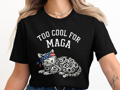 Too Cool For MAGA Cat Design T-Shirt product type