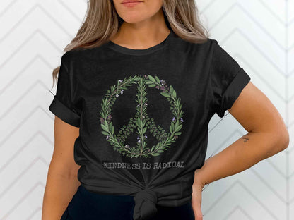 Kindness Is Radical T-Shirt, Herbal Peace Sign Tee, Botanical Peace Love, Rosemary Sage Thyme Shirt, Nature Lover Gift, Positive Vibes