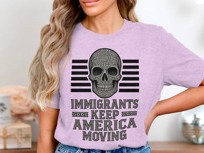 Immigrants Keep America Moving Skull Graphic Tee