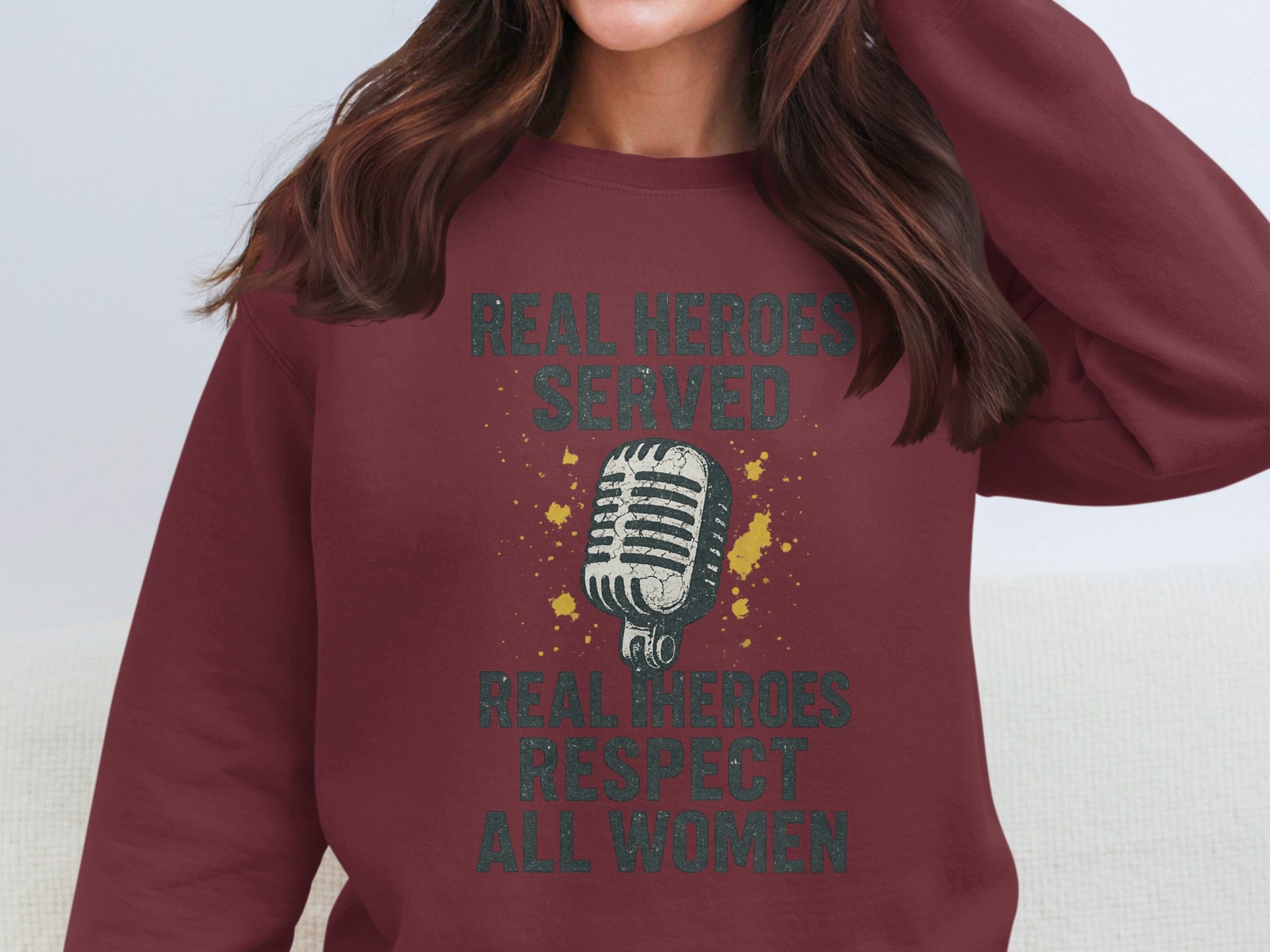 Real Heroes Served Respect All Women Sweatshirt Product