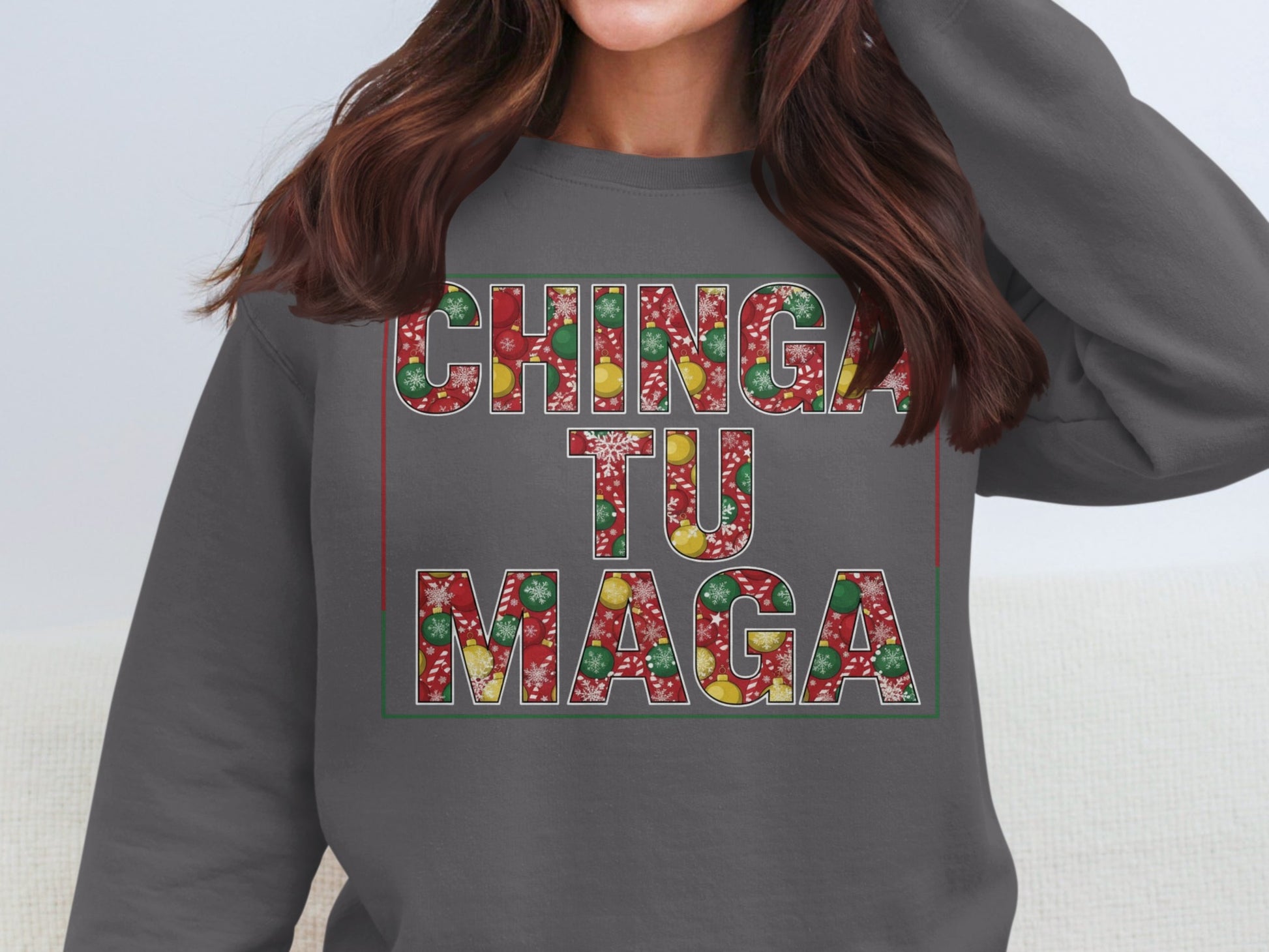Festive Colorful Chinga Tu Maga Sweatshirt