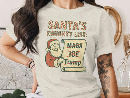 SANTAS Naughty List MAGA Not Trump T-Shirt