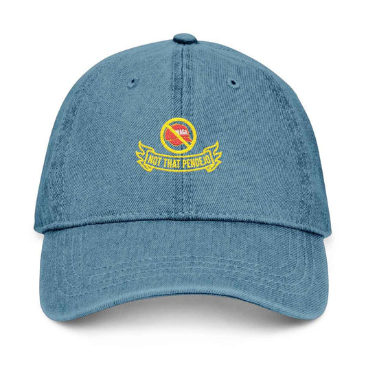 Not That Pendejo Embroidery Hat Resist & Protest Funny Hat