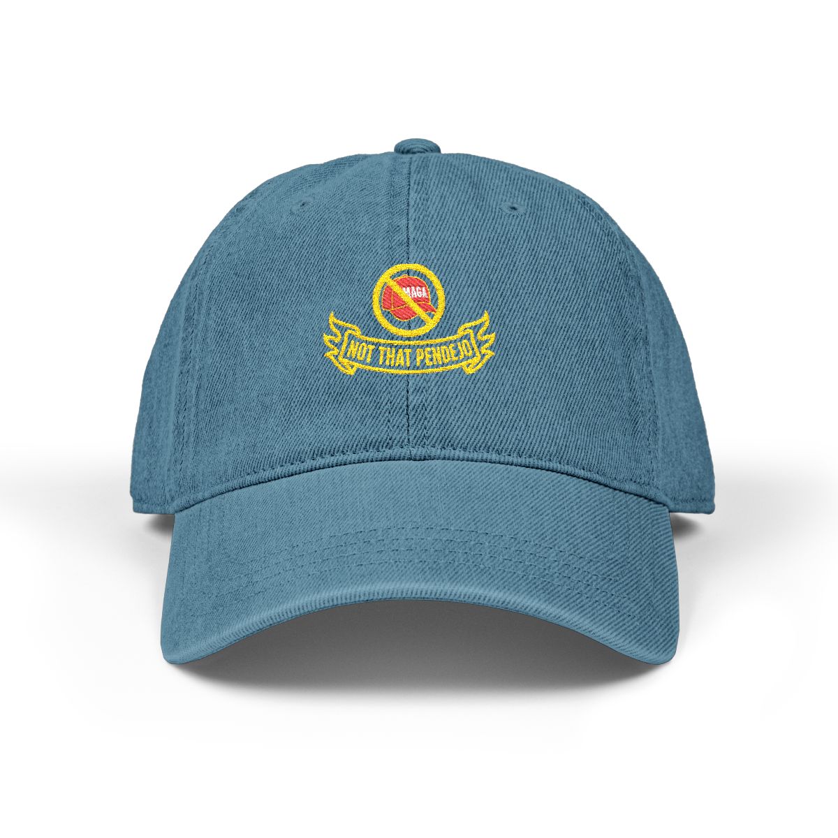 Not That Pendejo Embroidery Hat Resist & Protest Funny Hat