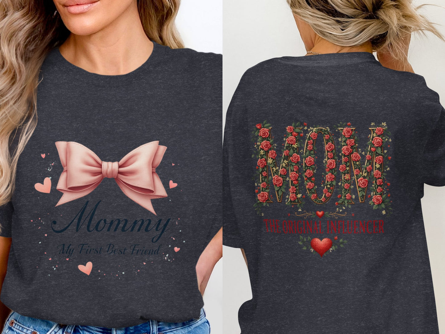 Mommy My First Best Friend The Original Influencer product type