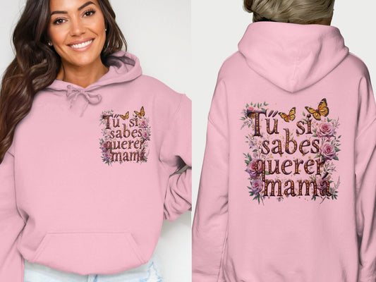 Tú sí sabes querer mami graphic hoodie product type