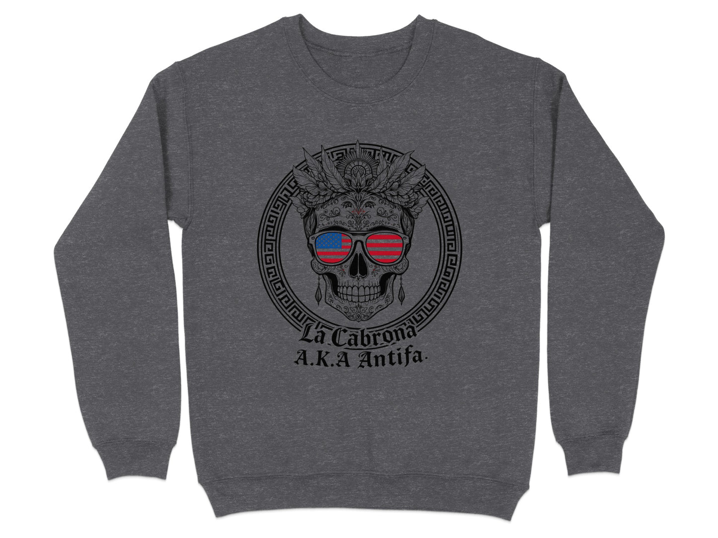 La Cabrona AKA Antifa Skull Design Graphic Pullover