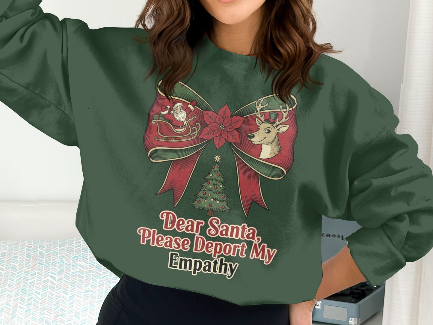 Dear Santa Please Deport My Empathy Sweater