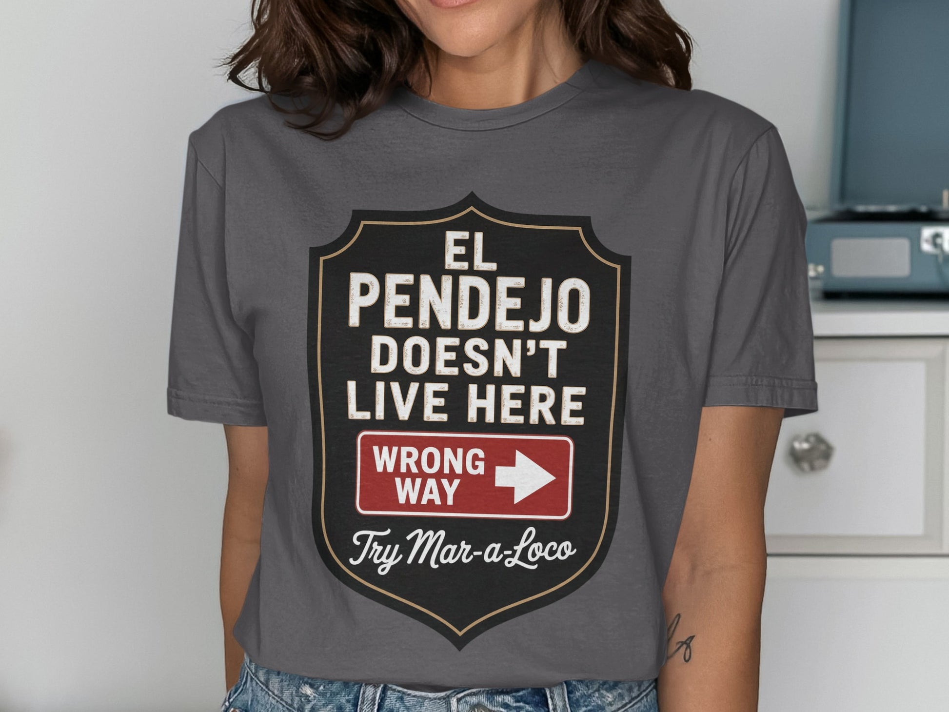 El Pendejo Doesn't Live Here Wrong Way T-shirt product