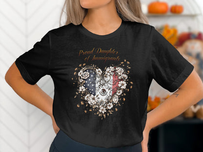 Proud Daughter of Immigrants T-Shirt