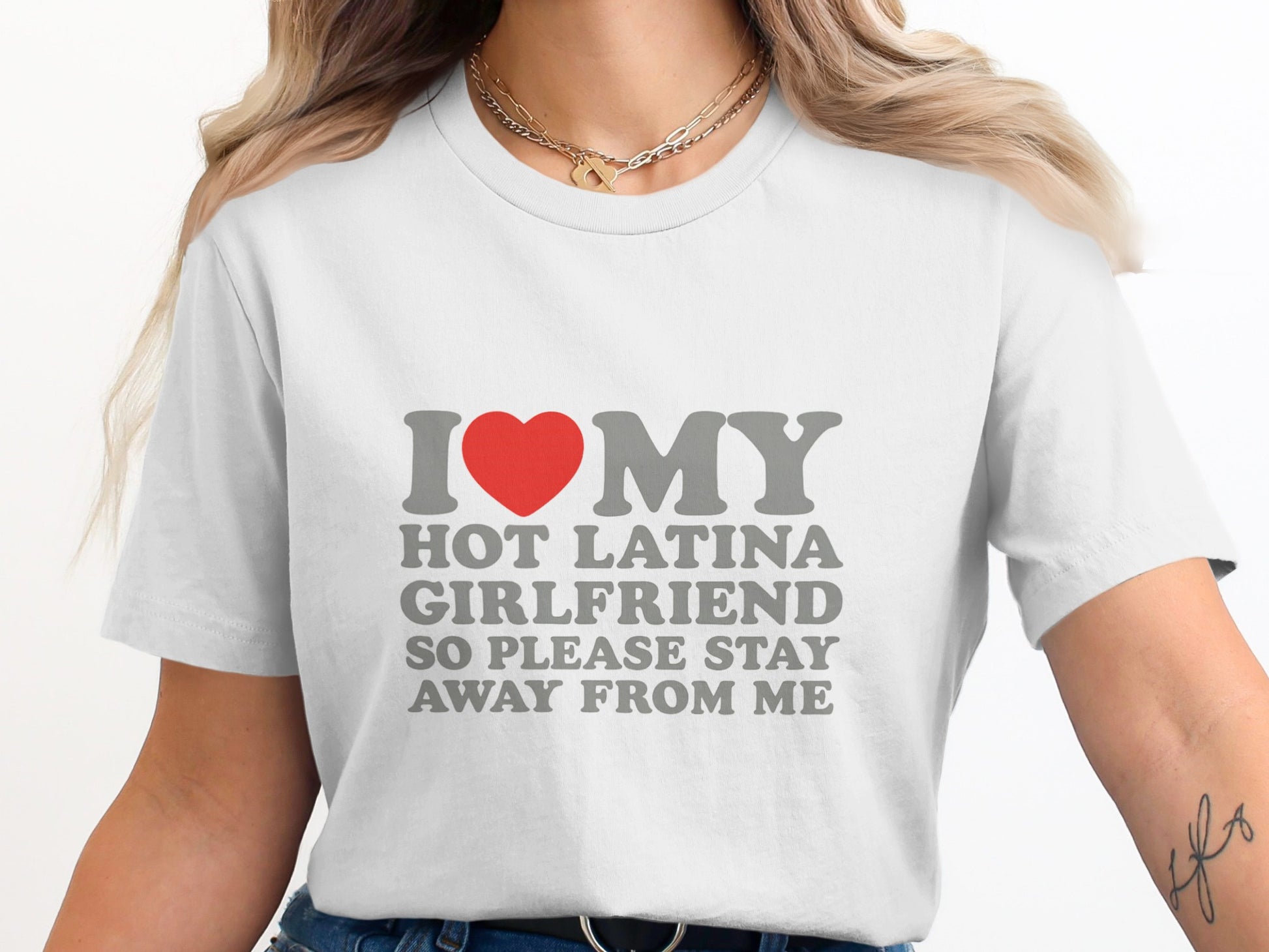 I Love My Hot Latina Girlfriend Novelty T-Shirt product type