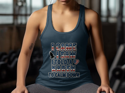 I Came I Saw I Told a Karen to Calm Down Tank Top Product
