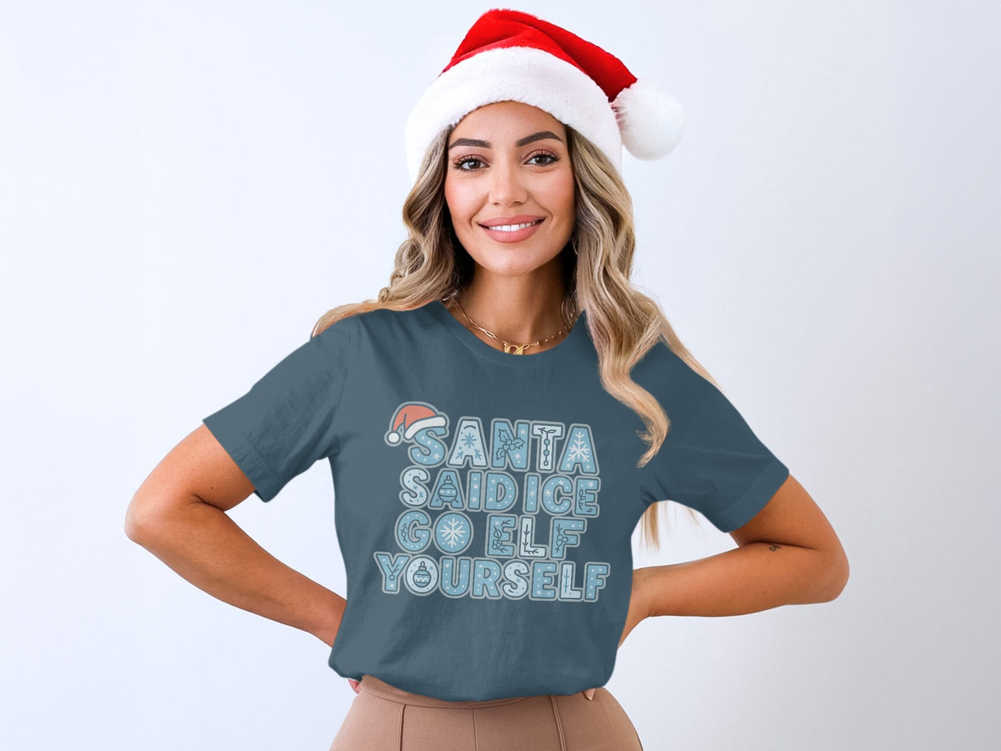 Santa Said Ice Go Elf Yourself T-Shirt