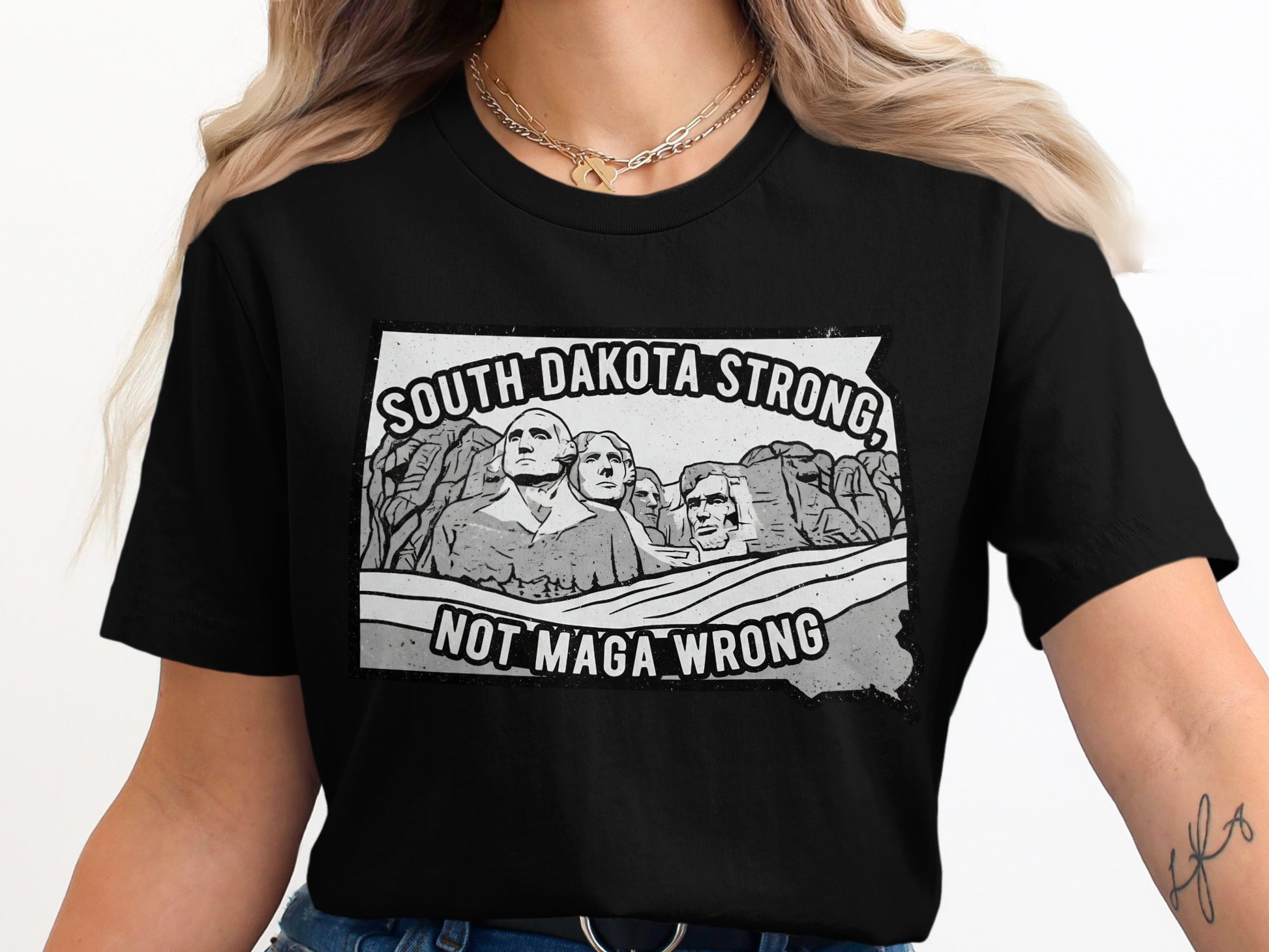 South Dakota Strong Not Maga Wrong T-shirt product type
