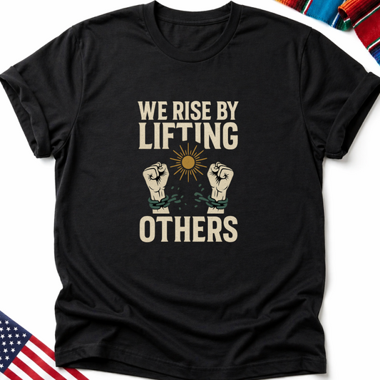 Black t-shirt with "We Rise By Lifting Others" text and clasped hands.