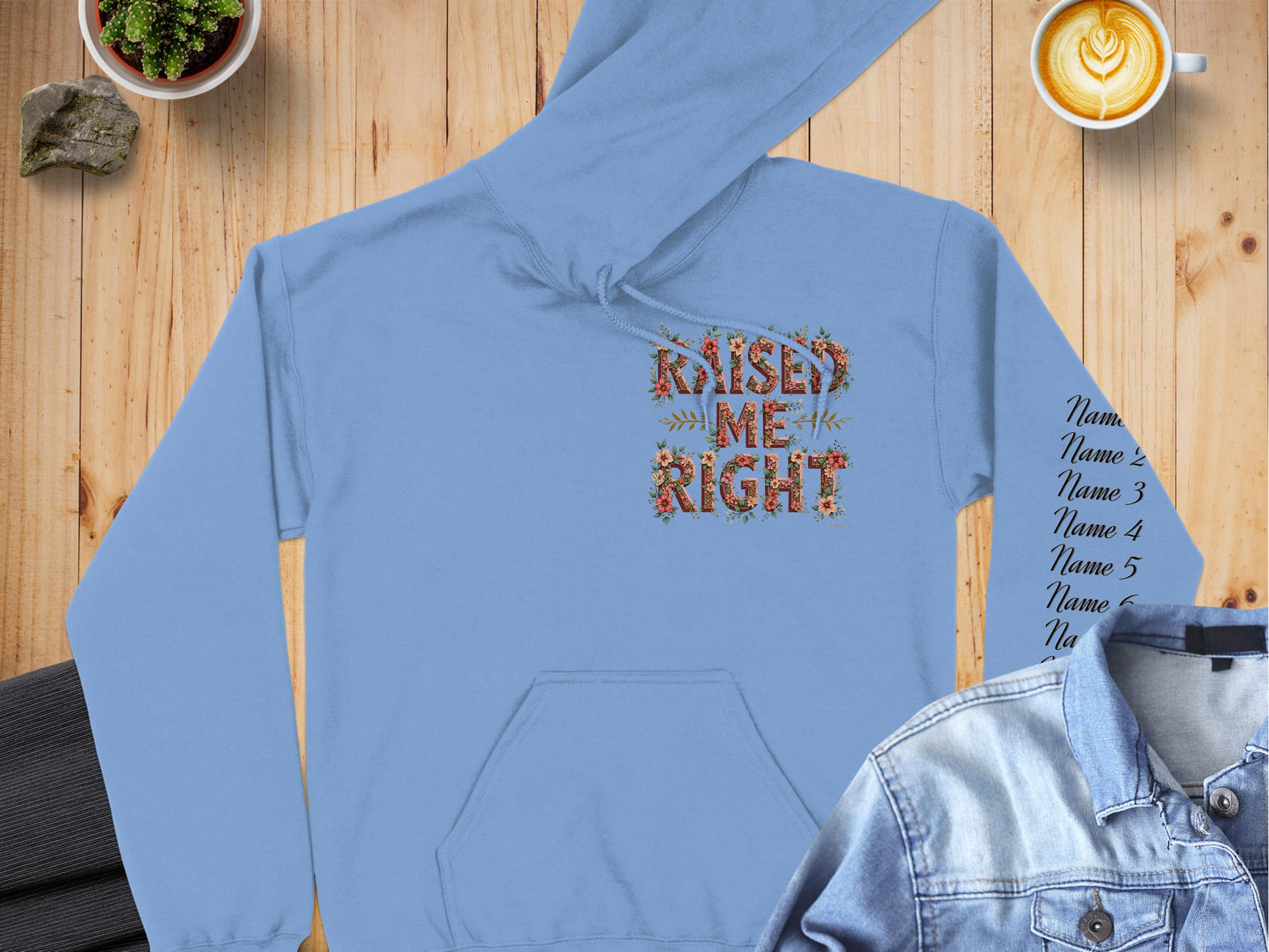 Raised Me Right Decorative Hooded Sweatshirt product type